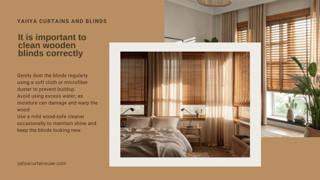 It is important to clean wooden blinds correctly